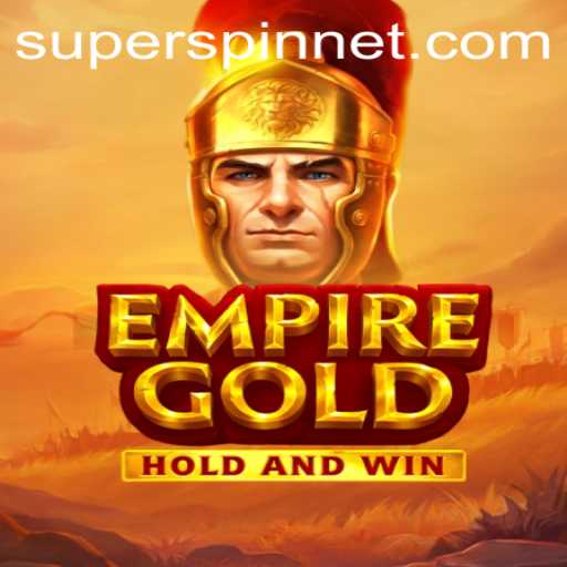 Exploring the Thrilling World of EmpireGold: SuperSpin Edition